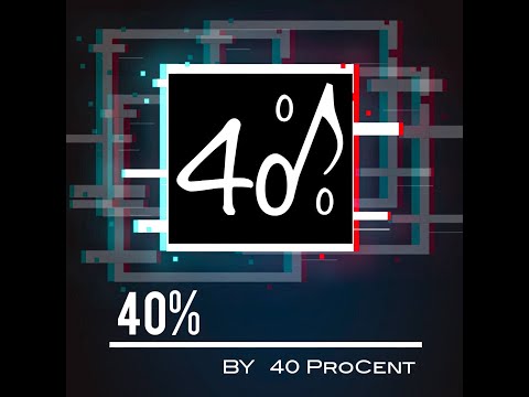 40 ProCent - 40% (Radio Edit - Official Lyric Video)