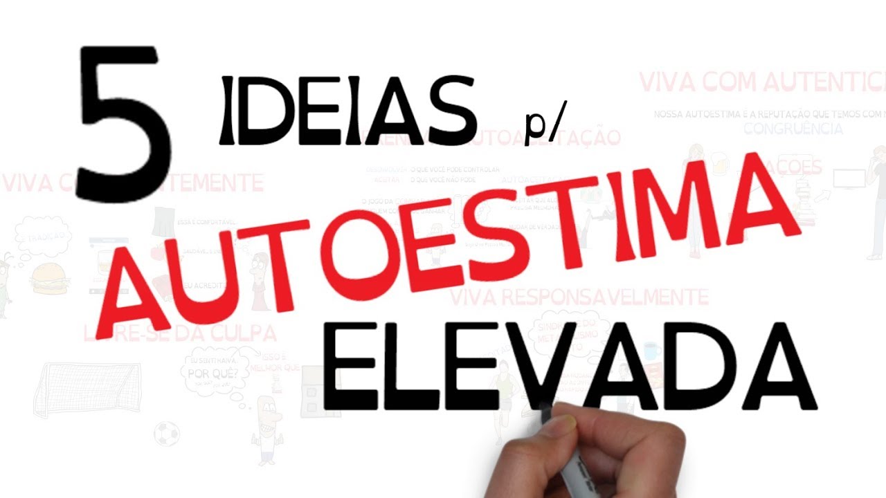 COMO TER CONFIANÇA E AUTOESTIMA ELEVADA | Seja Uma Pessoa Melhor