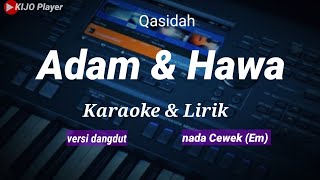 Download lagu ADAM & HAWA || Karaoke & Lirik || versi dangdut || nada cewek(Em) mp3