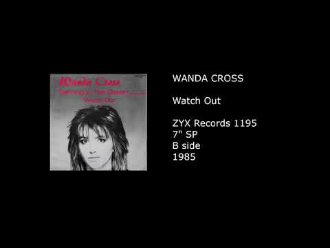 WANDA CROSS - Watch Out - 1985