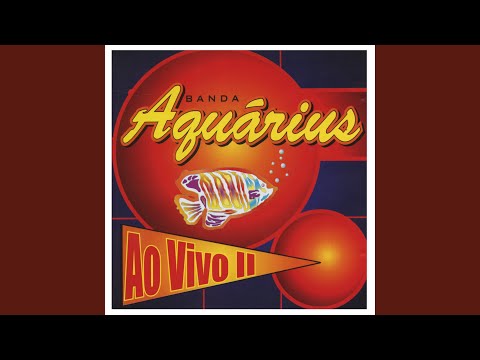 Te Amar, Te Amar - Banda Aquárius