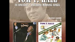 Tom T. Hall - &quot;THERE IS A MIRACLE IN YOU.&quot;