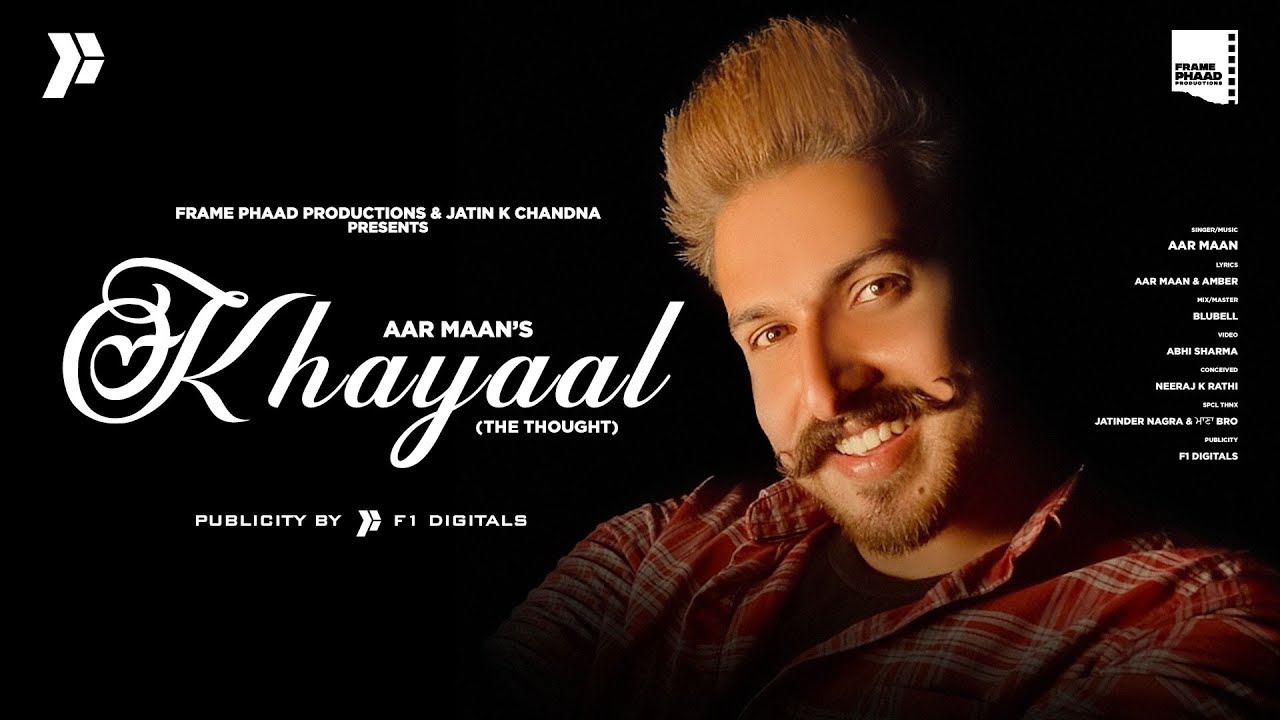 Khayaal Lyrics | Frame Phaad Productions | Aar Maan