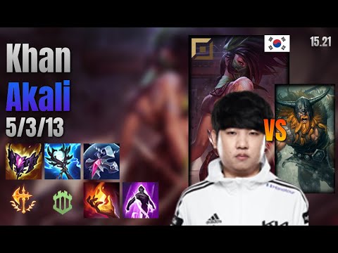 Khan Top Akali vs Olaf lol KR solo rank Full Game 15.21 | 칸 아칼리 vs 올라프