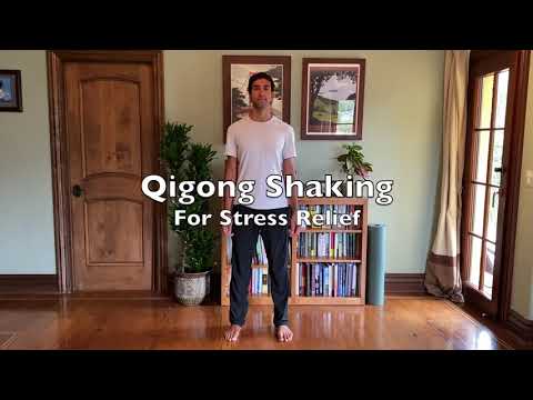 Qigong Shaking for Stress Relief