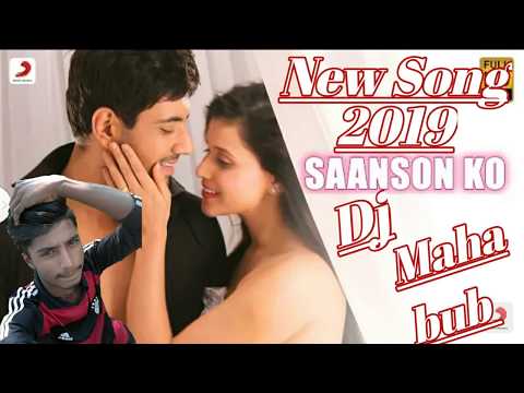 2019 নতুন গান HINDI song SaaNSoN ko DJ Mahabub ReMix