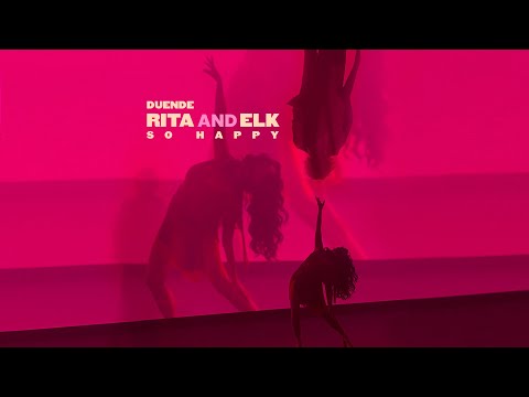 Rita & ELK (Duende) - So Happy