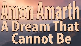 Amon Amarth - A Dream That Cannot Be (Instrumental Cover)