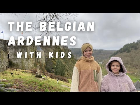 Exploring the Belgian Ardennes with kids ⎮ one week getaway in the hills of Belgium with family