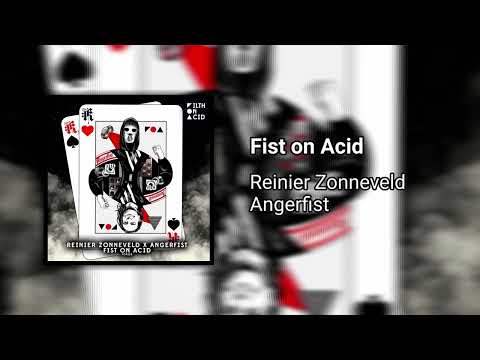 Reinier Zonneveld & Angerfist - Fist on Acid [GT25]