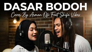 Download lagu Dasar Bodoh - Iwan (Reggae Cover) | By Arman Ofi Feat Shifa Vibes Cover Reggae mp3