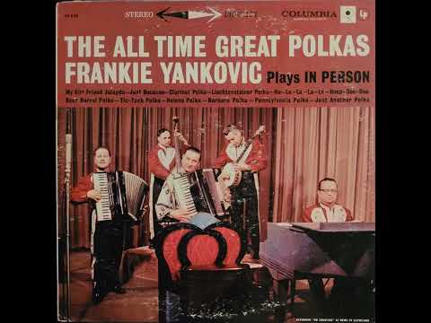 Frankie Yankovic Plays in Person the All Time Great Polkas