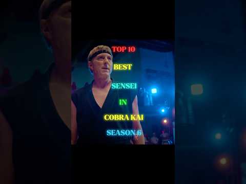 TOP 10 SENSEI IN COBRA KAI SEASON 6 #cobrakai #miguel #robby #hawk #johnnylawerence #viralvideo #fyp
