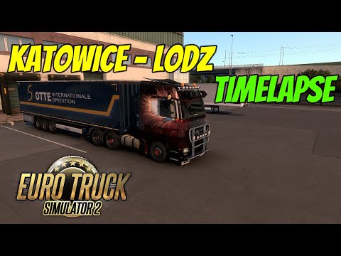 Euro Truck Simulator 2 1.40 ProMods Map Katowice To Lodz Timelapse ETS 2 PC Gameplay