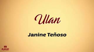Ulan -Lyrics by Janine Teñoso