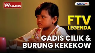 Download lagu 🔴 GADIS CILIK & BURUNG KEKEKOW | LIVE FTV LEGENDA | 23 JANUARI 2026 mp3