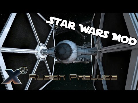X3 Albion Prelude - Star Wars Mod (Open Universe Sandbox Empire Building Space Sim) Gameplay