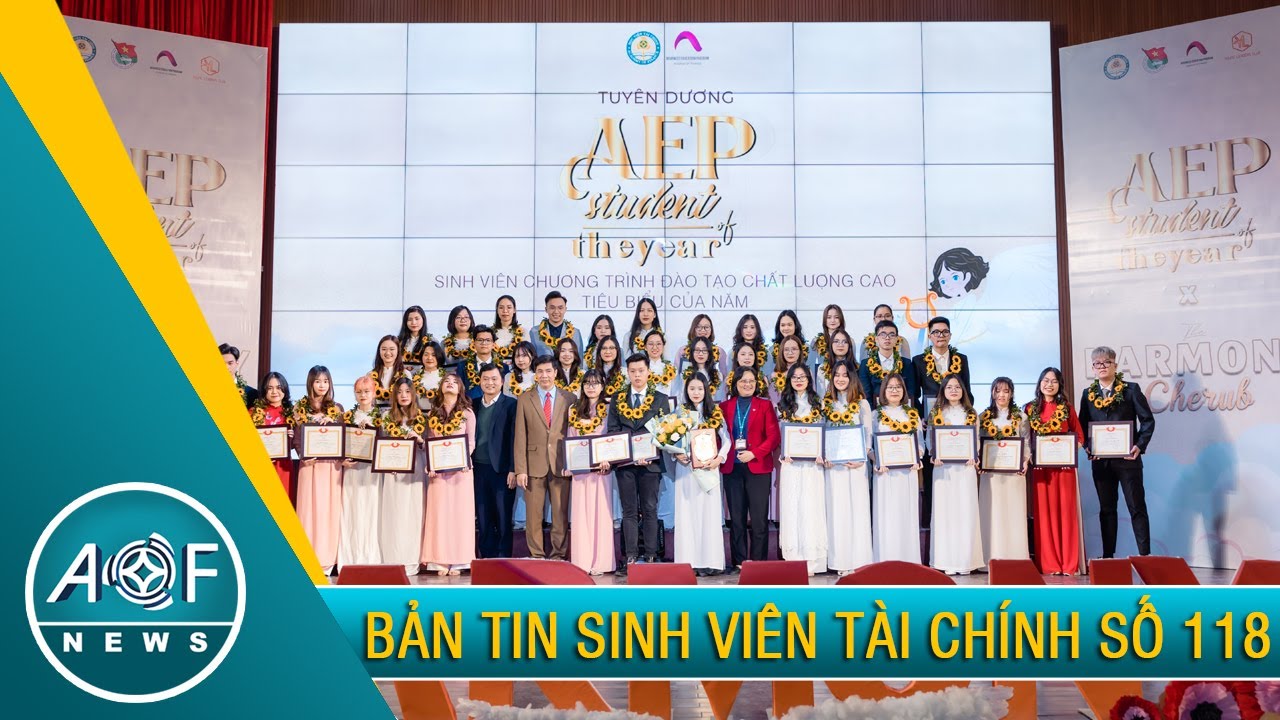 AOF NEWS 118 - BẢN TIN SINH VIÊN TÀI CHÍNH - HỌC VIỆN TÀI CHÍNH