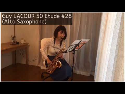 Guy LACOUR 50 Etude #28【Alto Saxophone】ラクール50のエチュード　アルトサックス編