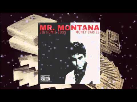 Mr. Montana - Big Homie Boss