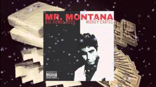 Mr. Montana - Big Homie Boss