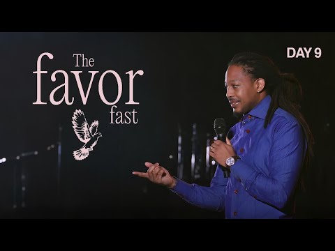 THE FAVOR FAST | DAY 9 | PROPHET LOVY L. ELIAS