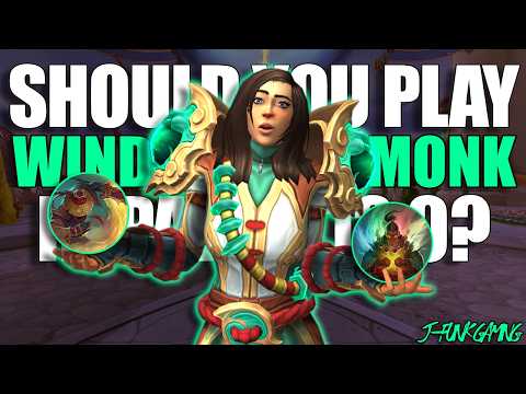 Should You Play Windwalker Monk in Patch 12.0?