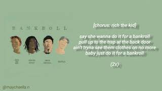diplo, rich brian, young thug &amp; rich the kid - bankroll (lyrics)