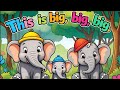 This Is Big Big Big This Is Small Small Perfect Nursery Rhymes For Kids