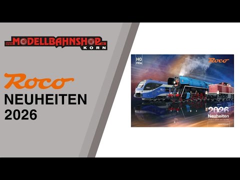Roco | Neuheiten Katalog 2026 | Modelleisenbahn | Spur H0 | H0e | 🇩🇪 🇦🇹 🇨🇿 🇫🇷 🇵🇱 🇨🇭 🇮🇹 🇧🇪 🇳🇱 🇸🇪 🇭🇺