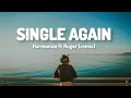 Single Again Remix - Harmonize ft Ruger (Lyrics)
