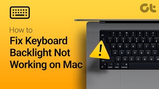 How to Fix Macbook Keyboard Backlight Not Working