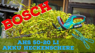 Bosch AHS 50-20 LI | 18V Akku | Heckenschere | Power for ALL | Deutsch
