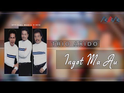 Axido Trio - Ingot Ma Au [OFFICIAL]