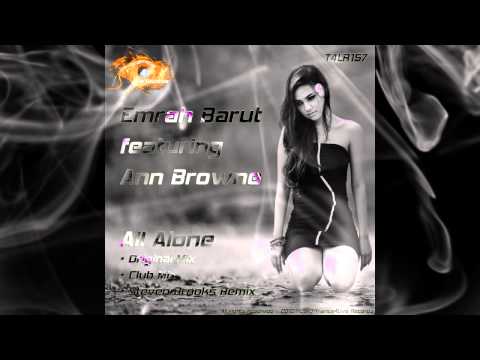 T4LR157 - Emrah Barut feat. Ann Browne - All Alone -