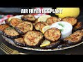 Air Fryer Eggplant - Sweet and Savory Meals