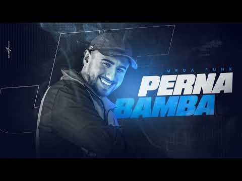 MEGA PERNA BAMBA - DJ JONATAS FELIPE