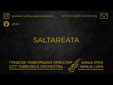 Saltareata - Gradski tamburaški orkestar Banja Luka GTO BL