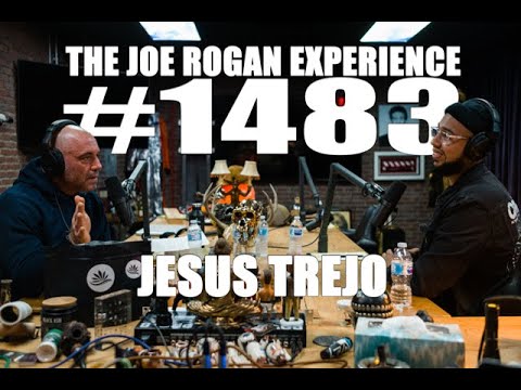 Joe Rogan Experience #1483 - Jesus Trejo