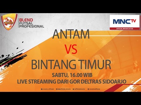 ANTAM FC VS BINTANG TIMUR (5-2) - Blend Futsal Profesional 2016 FULL