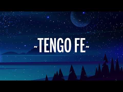 FEID - Tengo Fe (Letra/Lyrics)