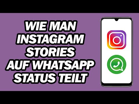 Wie Man Instagram Stories Auf WhatsApp Status Teilt | Schnell und Einfach