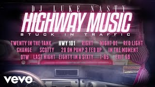 DJ Luke Nasty - Hwy 101 (Audio)