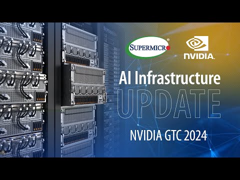 Supermicro AI Infrastructure GTC24 Update: AI Rack Architecture, Liquid-Cooling, AI Storage, Edge AI