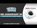 Hikvision DS 2CD2532F IS