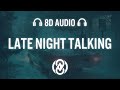 Harry Styles - Late Night Talking (Lyrics) | 8D Audio 🎧