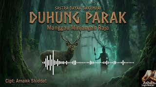 Download lagu DUHUNG PARAK: Tembang Kuno Penguasa Hutan Hujan Kalimantan | Musik Etnik Dayak mp3