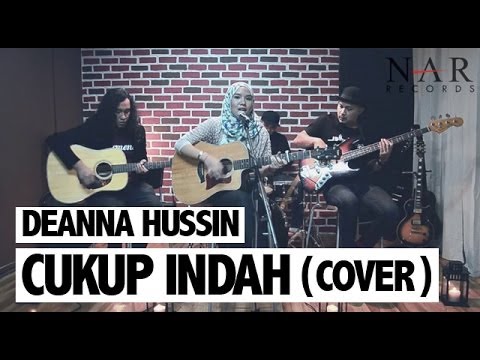 Deanna Hussin - Cukup Indah (Cover)