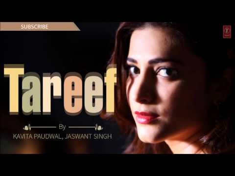 Kehte Nahi Hain Hum Full Song | Kavita Paudwal, Jaswant Singh | Tareef Album Songs