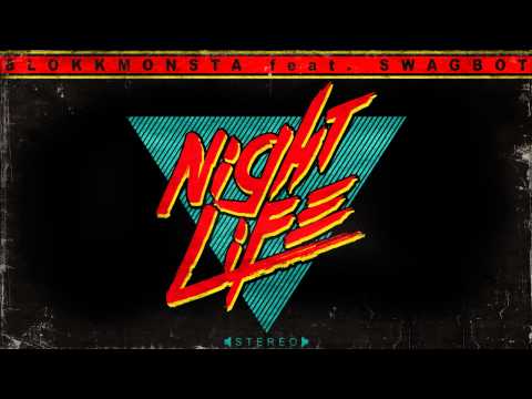 Blokkmonsta - Nightlife feat. Swagbot (2014 Freetrack)